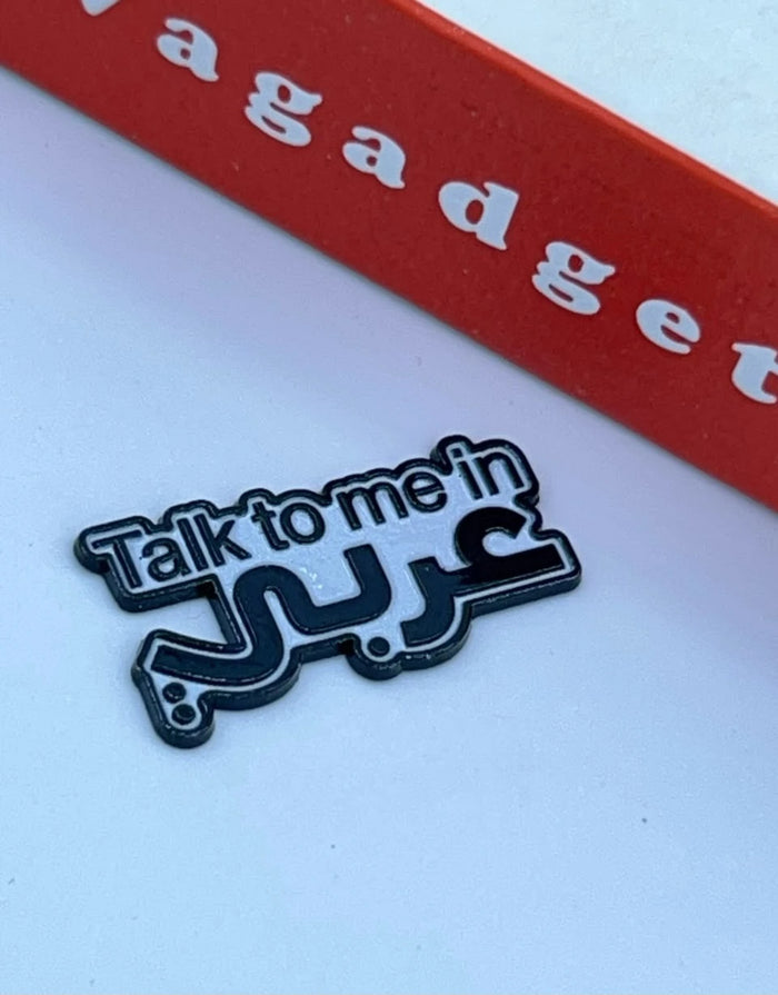 Talk to me in Arabi Metal Sticker